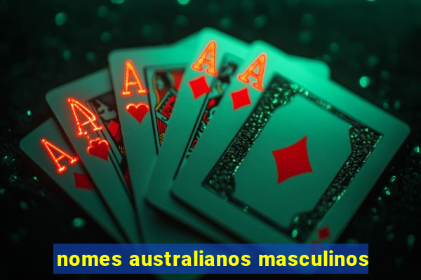 nomes australianos masculinos